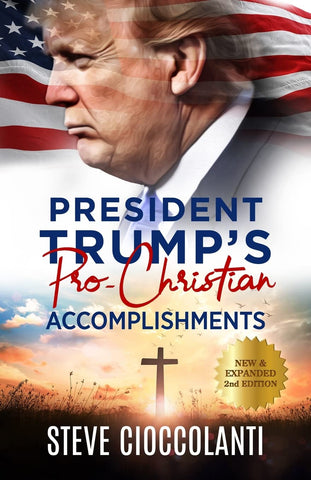 President Trump's Pro-Christian Accomplishments