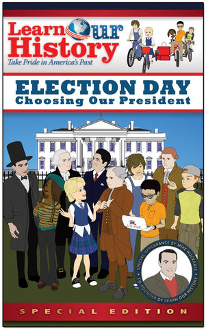 Mike Huckabee-Learn Our History-Election Day-Choosing Our President