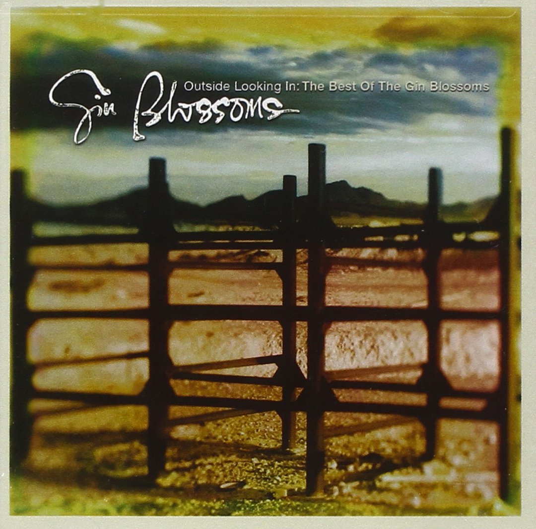 Outside Looking In: The Best Of Gin Blossoms