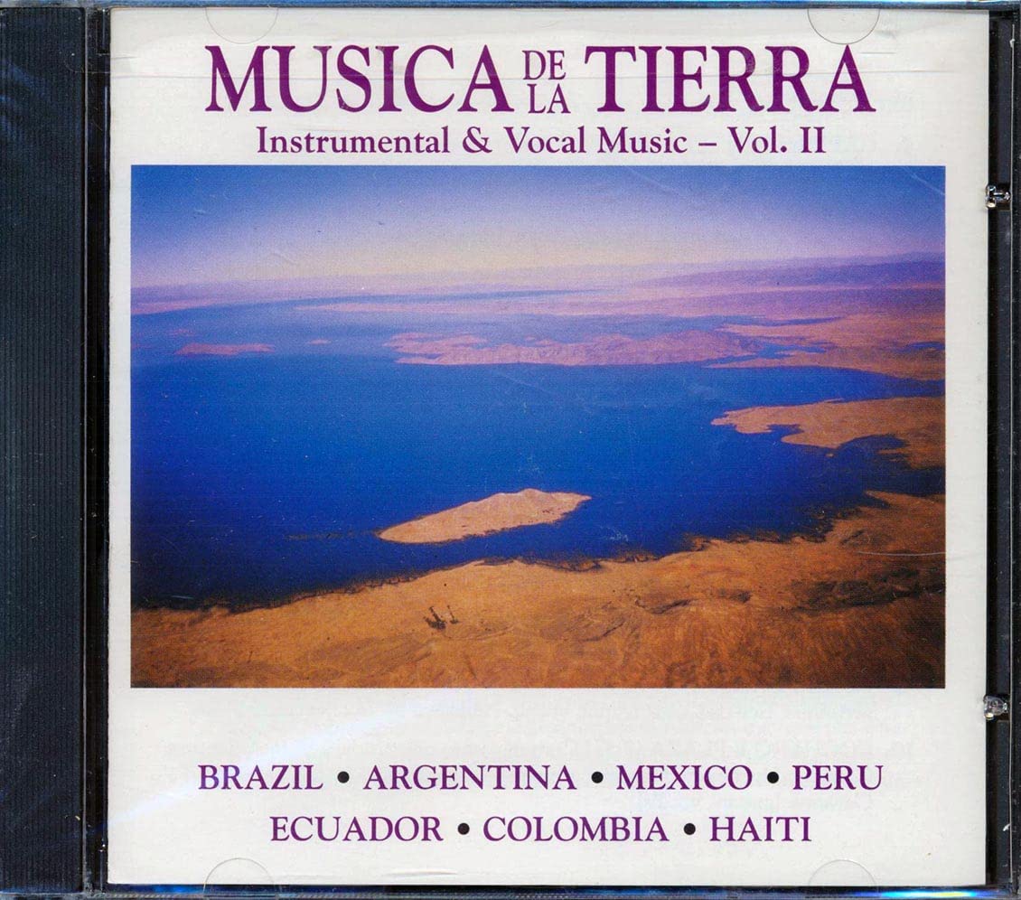 Musica De La Tierra: Instrumental & Vocal Music Vol. II