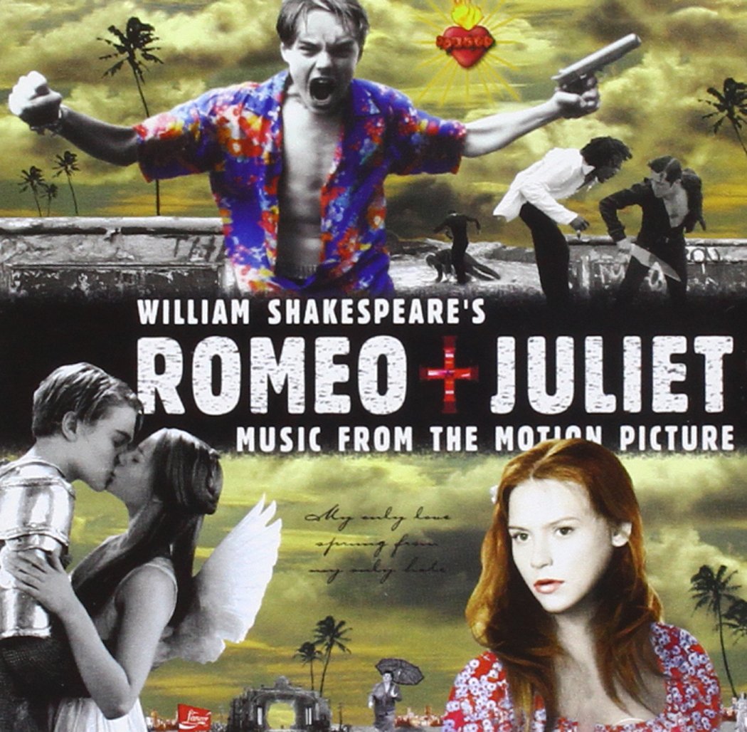 William Shakespeare's Romeo + Juliet: Music From The Motion Picture (1996 Version) [Enhanced CD]