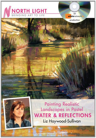 Painting Realistic Landscapes in Pastel - Water & Reflections