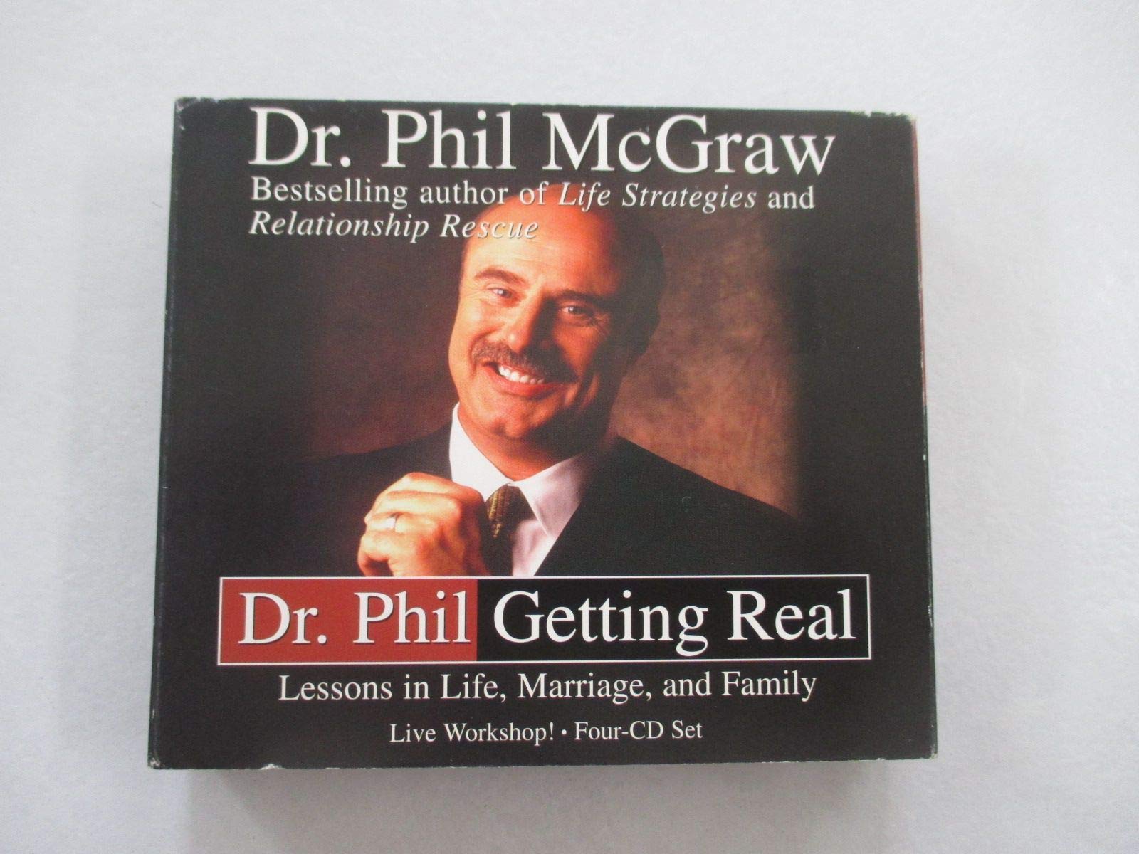 Dr. Phil Getting Real: Lessons in Life, Marriage, and Family