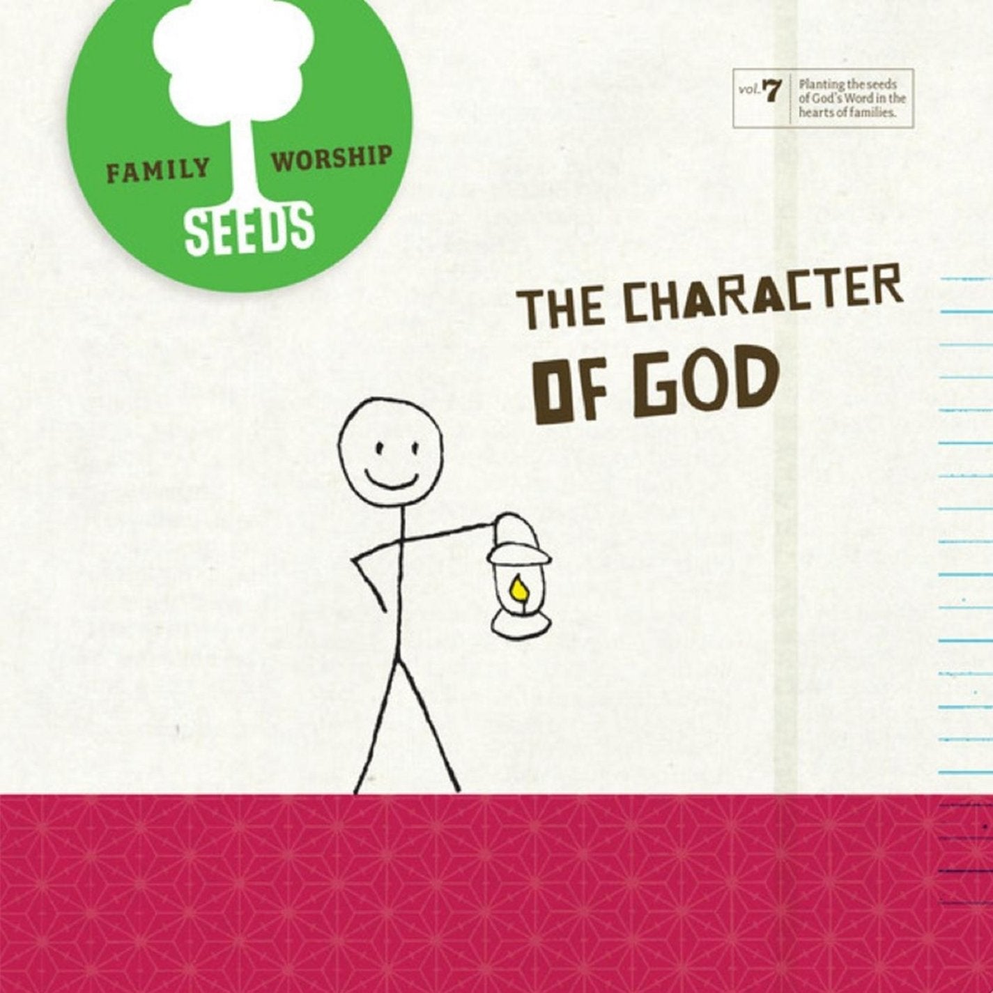 Seeds Family Worship: The Character of God, Vol. 7