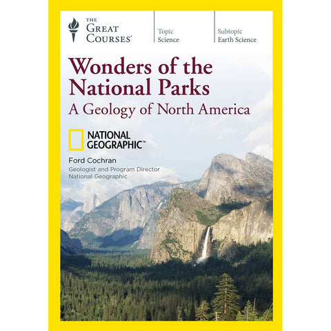 Wonders of the National Parks: A Geology of North America