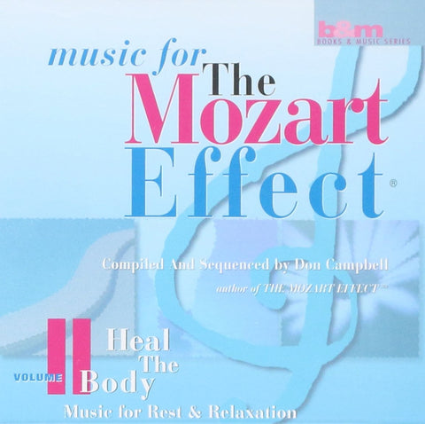 Mozart Effect 2: Heal Body