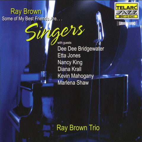 Ray Brown: Some Of My Best Friends Are ... Singers