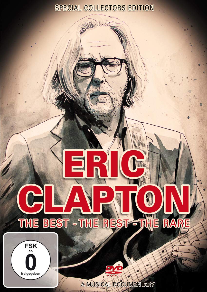 Clapton, Eric - The Best The Rest The Rare: Music Documentary