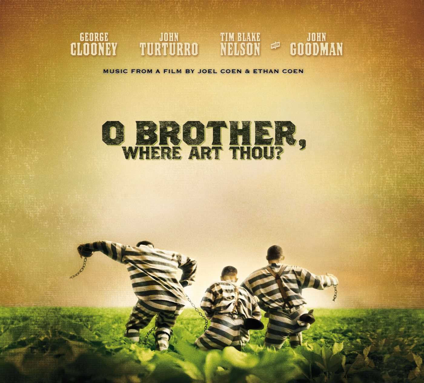 O Brother, Where Art Thou?