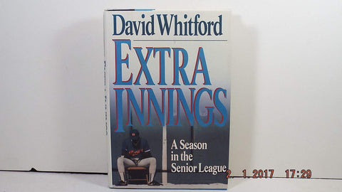 Extra Innings: A Season in the Senior League