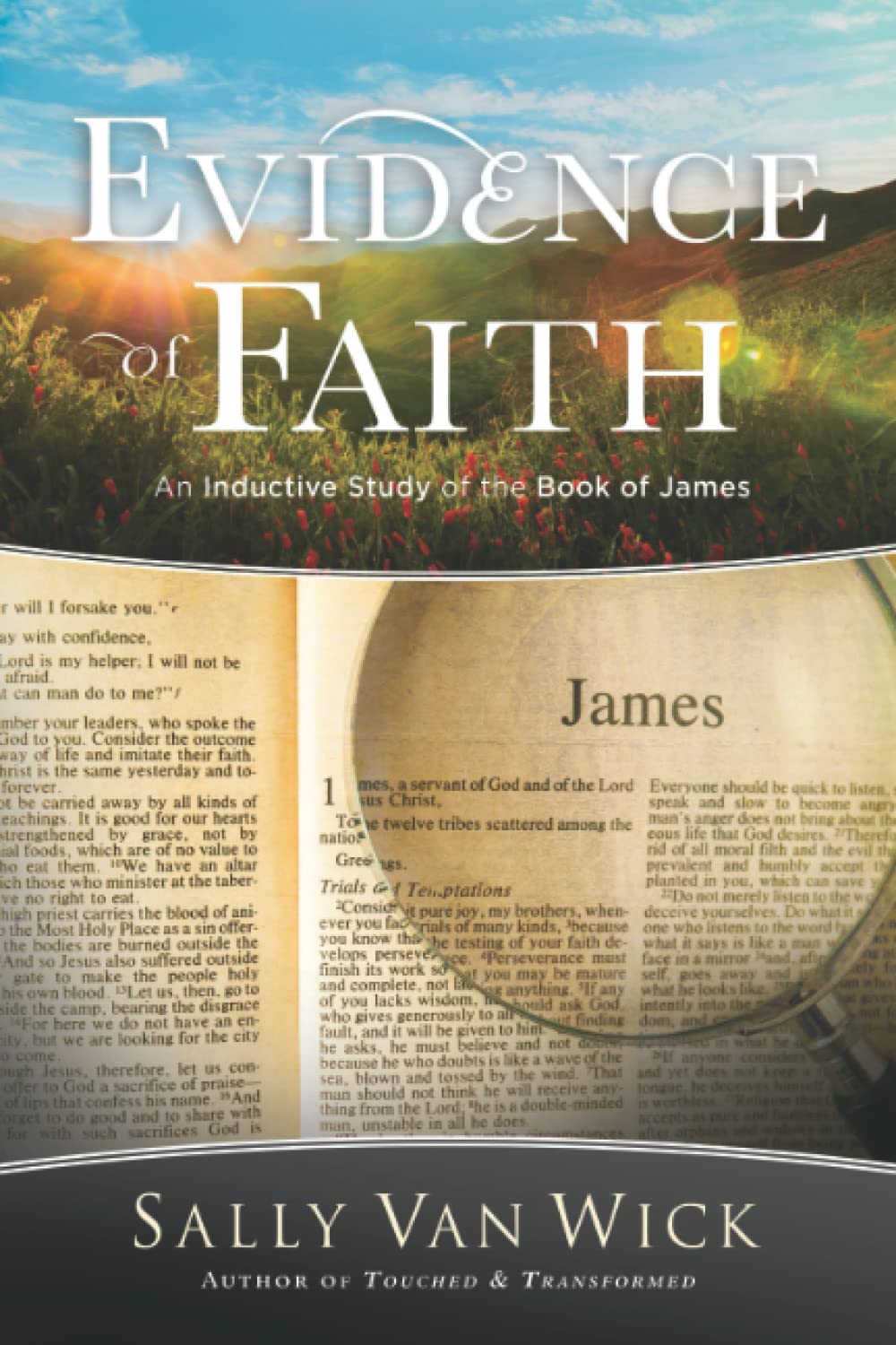 Evidence of Faith: An Inductive Study of the Book of James