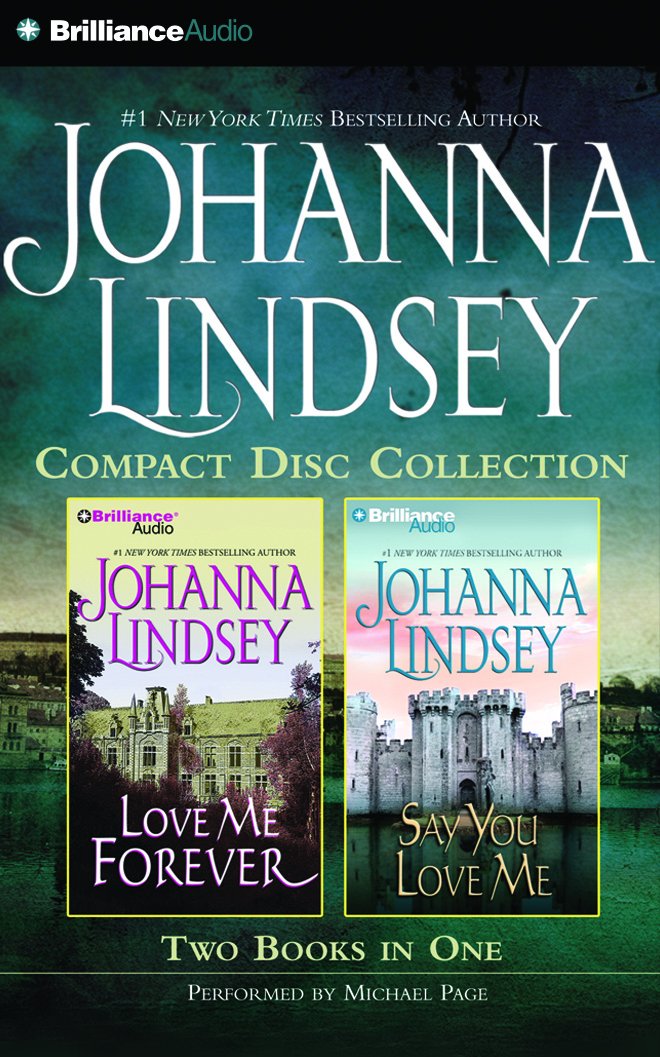 Johanna Lindsey CD Collection 4: Love Me Forever, Say You Love Me