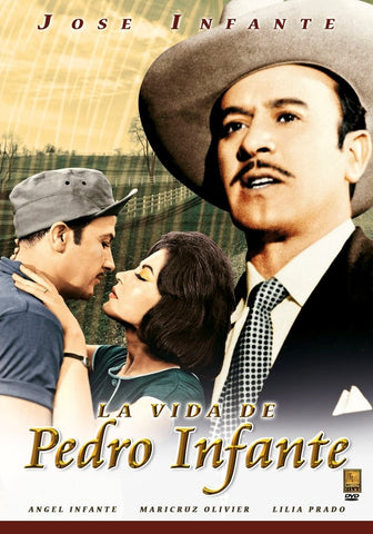 La Vida de Pedro Infante