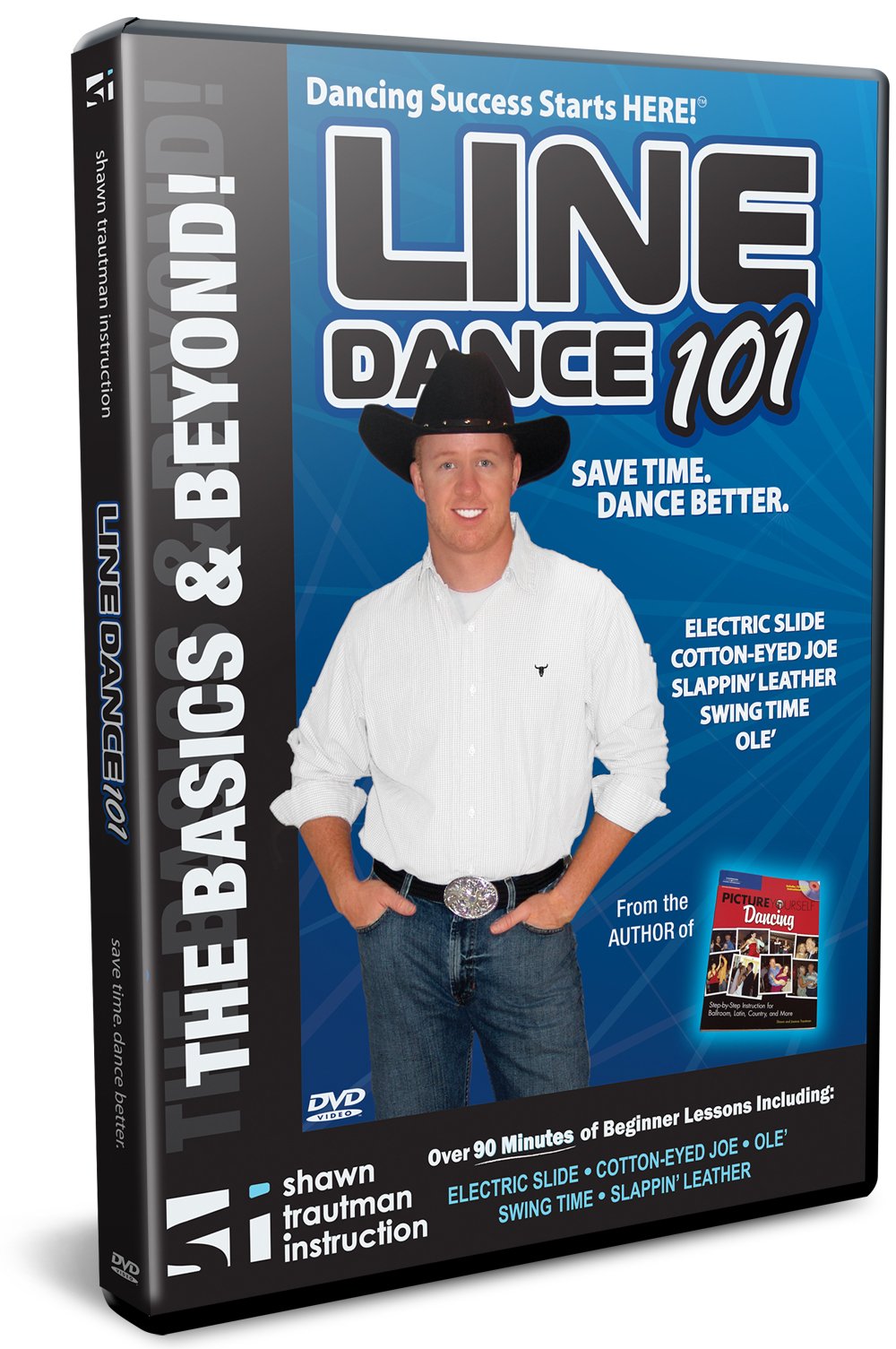 Line Dance 101: A Quick Start Guide to Line Dancing (Shawn Trautman's Learn to Dance Series)