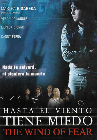 Hasta El Viento Tiene Miedo ( The Wind of Fear)