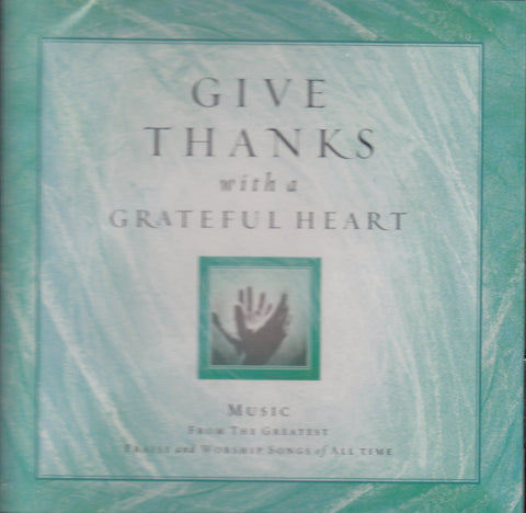 Give Thanks with a Grateful Heart
