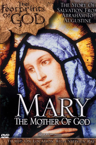 Mary: The Mother of God