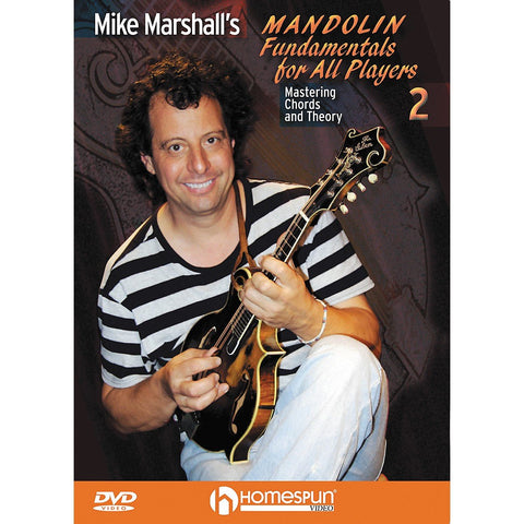 Mike Marshall's Mandolin Fundamentals For All Players #2- Mastering Chords and Theory