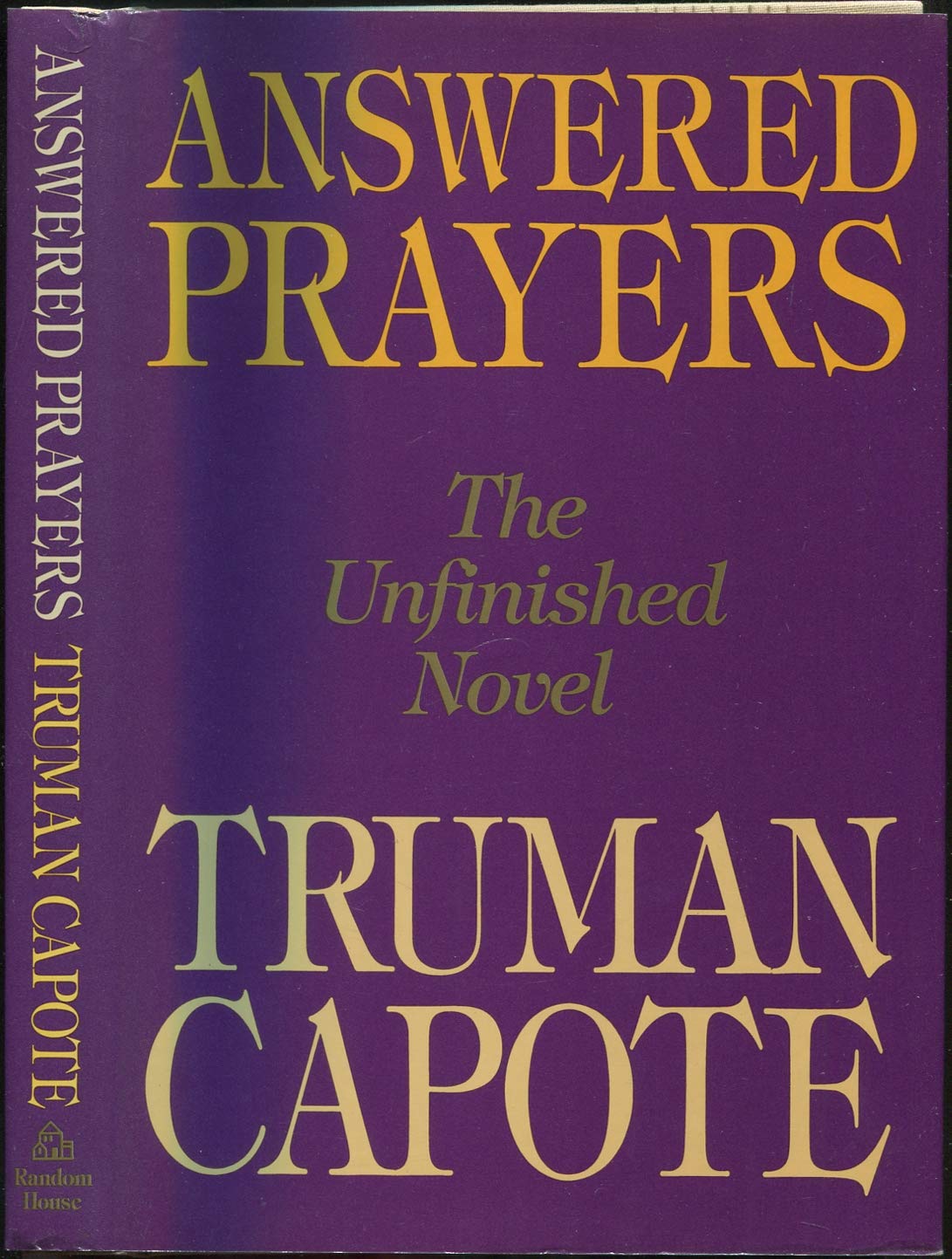 Answered Prayers: The Unfinished Novel