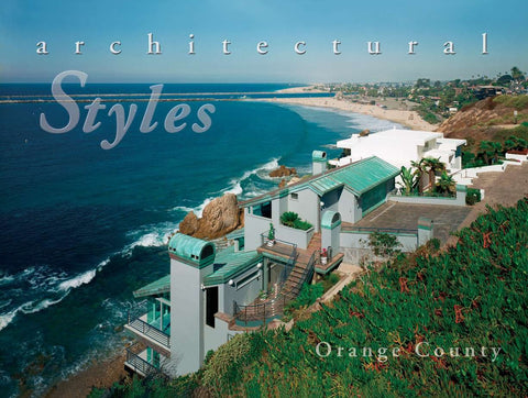 Architectural Styles Orange County