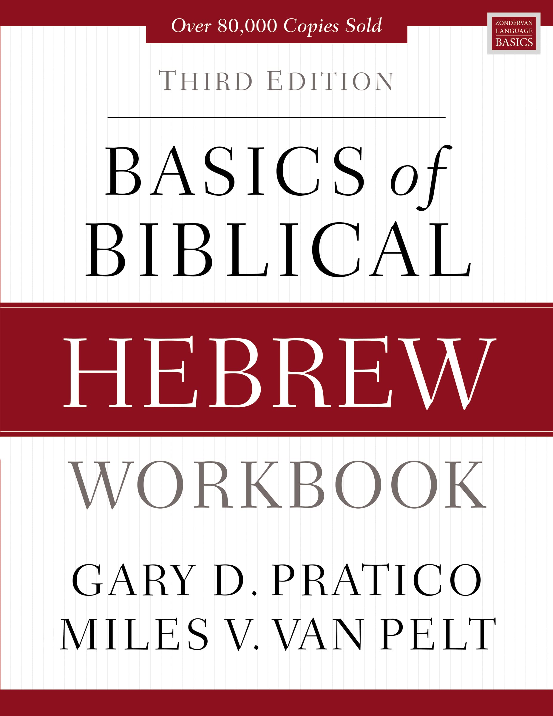 Basics of Biblical Hebrew Workbook: Third Edition (Zondervan Language Basics Series)