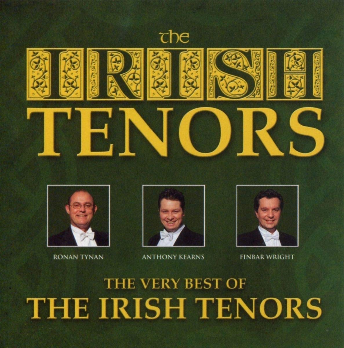 The Very Best of The Irish Tenors