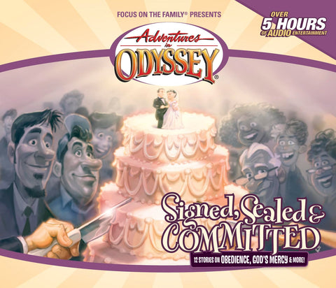 Signed, Sealed & Committed (Adventures in Odyssey #29)