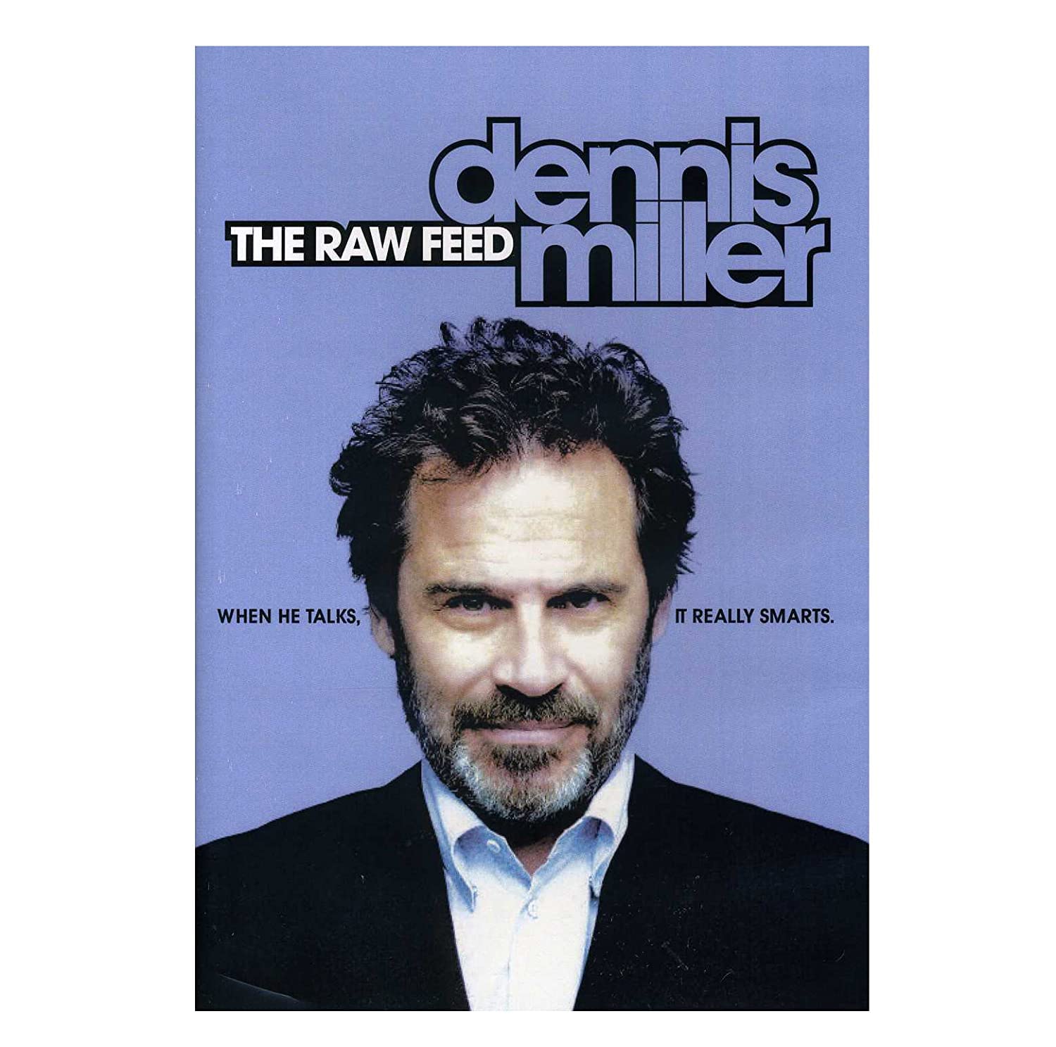 Dennis Miller - The Raw Feed