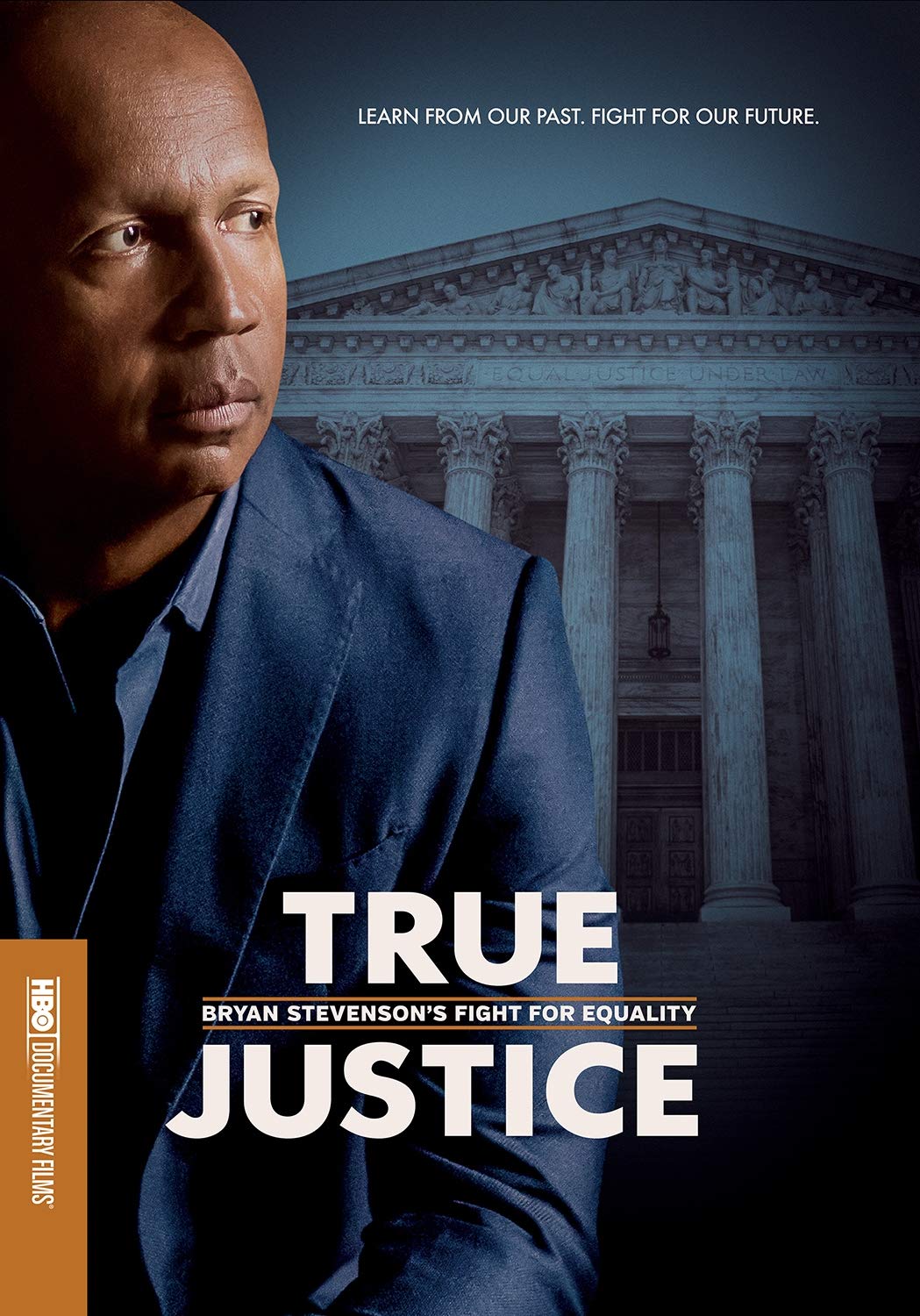 True Justice: Bryan Stevenson's Fight for Equality