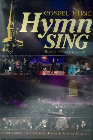 Gospel Music Hymn Sing Hosted by Gerald Wolfe: 1,400 Voices, 30 Favorite Hymns & Gospel Classics