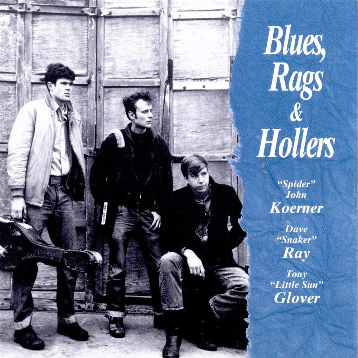 BLUES RAGS & HOLLERS