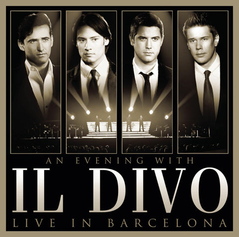 An Evening With Il Divo - Live in Barcelona