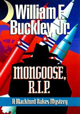 Mongoose, RIP (Blackford Oakes Novel)