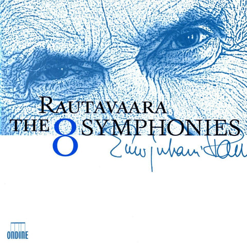 Rautavaara: The 8 Symphonies / Various