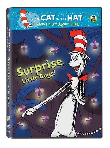 Cat in the Hat: Surprise, Little Guys!