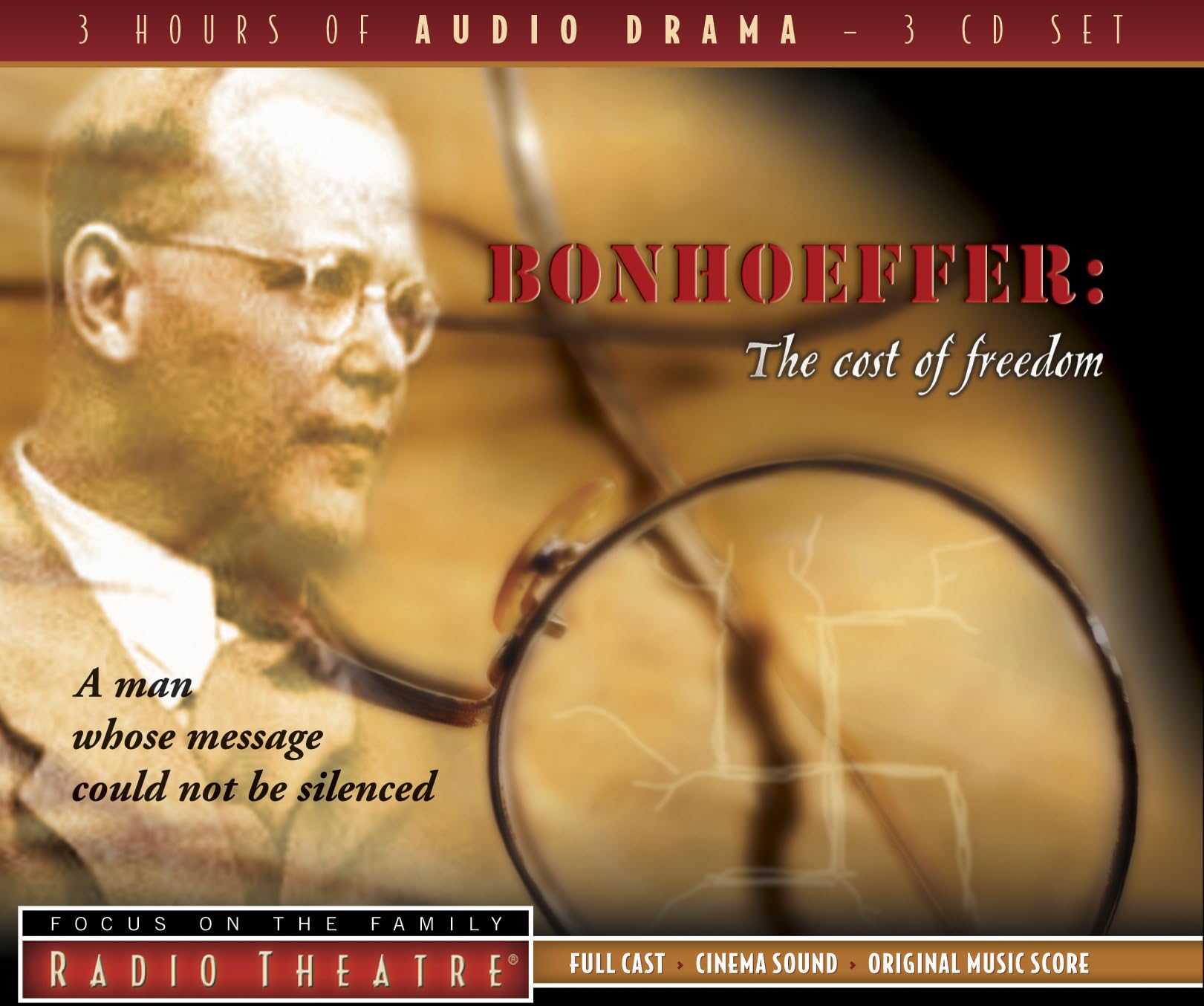 Bonhoeffer: The Cost of Freedom (Radio Theatre)