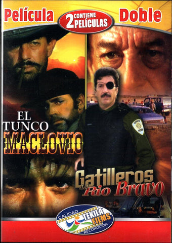 El Tunco Maclovio / Gatilleros Del Rio Bravo (Double Feature)