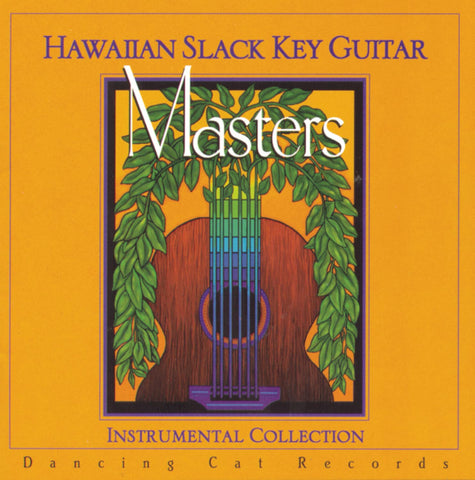Hawaiian Slack Key Guitar Masters Instrumental Collection