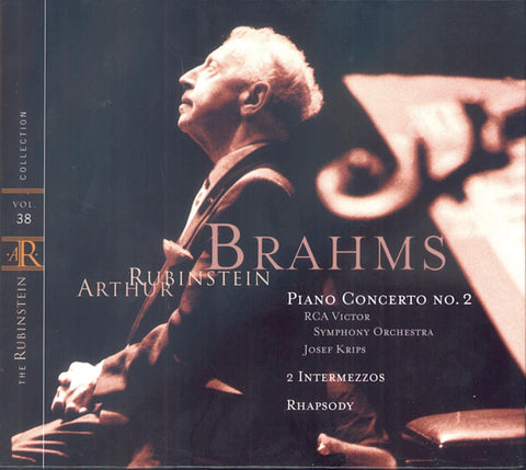 Rubinstein Collection, Vol. 38: Brahms: Piano Concerto No. 2; 2 Intermezzos; Rhapsody in G Minor