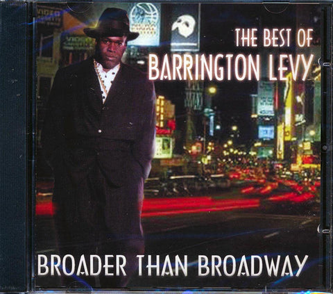 Broader Than Broadway: Best of Barrington Levy