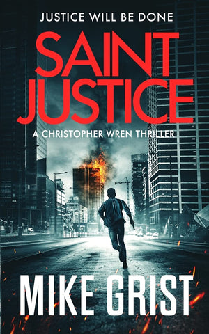 Saint Justice: A Christopher Wren Thriller (Christopher Wren Thrillers)