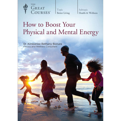 How to Boost Your Physical and Mental Energy
