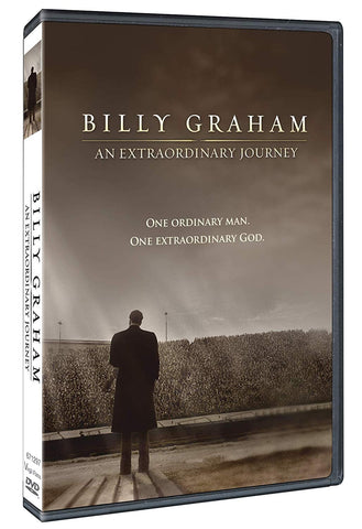 Billy Graham: An Extraordinary Journey