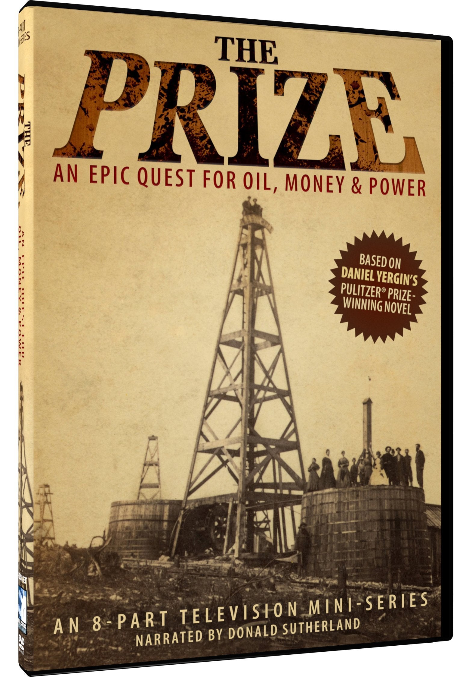 The Prize: An Epic Quest For Oil, Money And Power