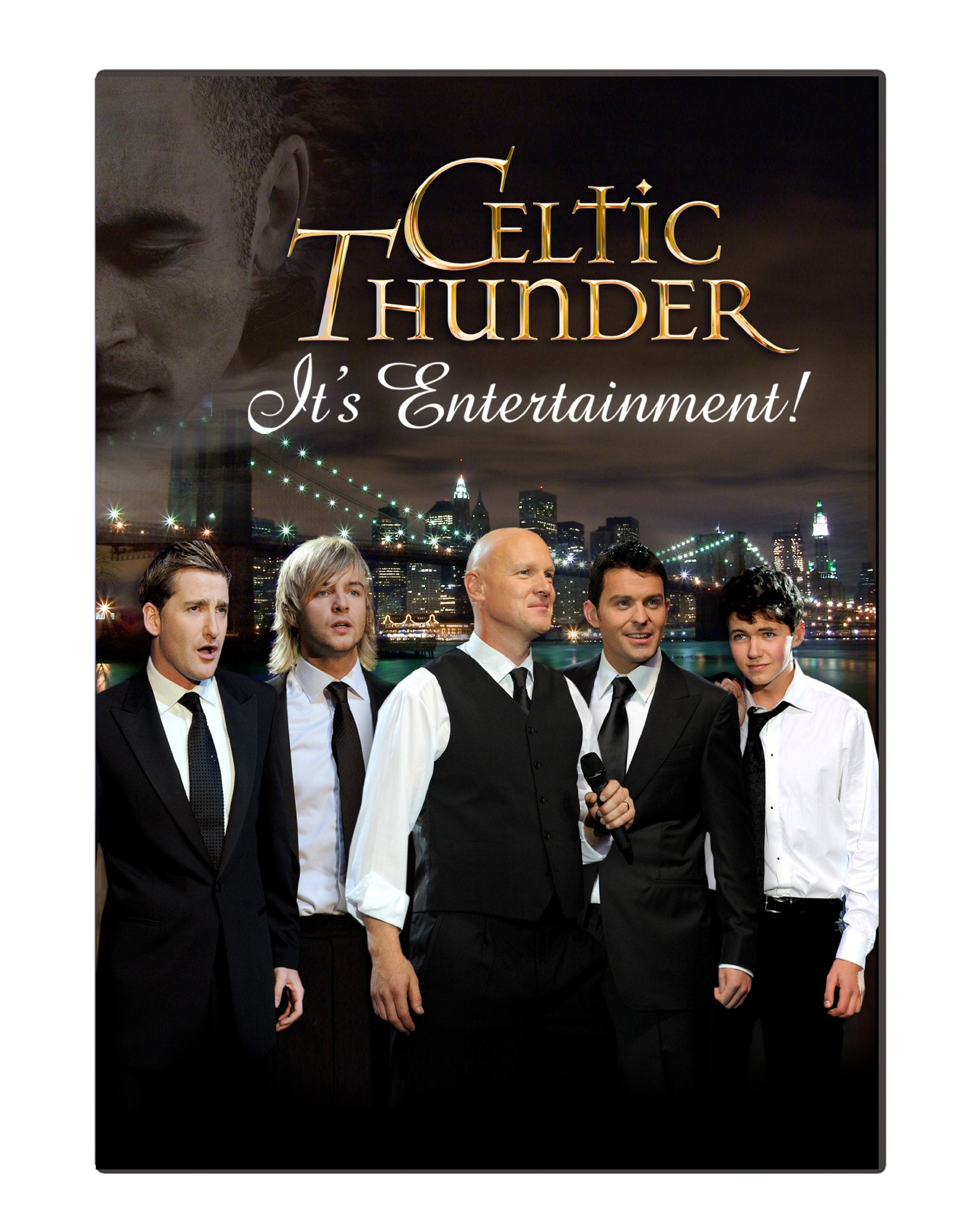 Celtic Thunder: It's Entertainment!