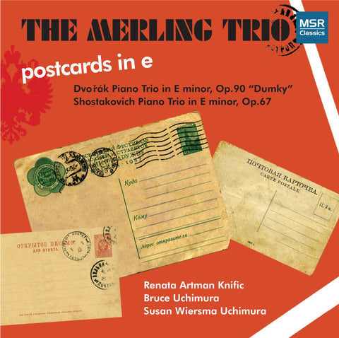 Postcards in e: Dvorak Dumky Trio in E minor, Op.90; Shostakovich: Piano Trio in E minor, Op.67