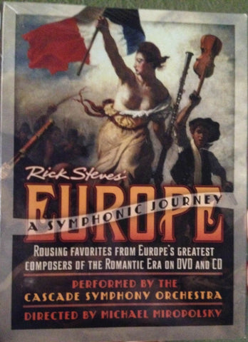 Rick Steve's Europe A Symphonic Journey