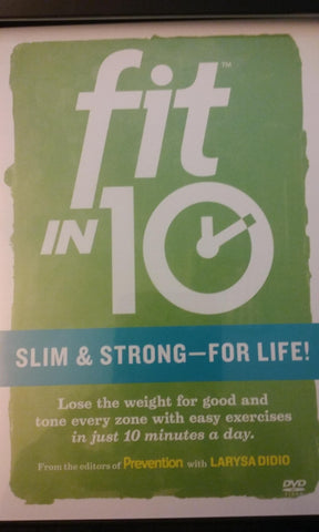 Fit in 10 Slim & Strong - For Life!