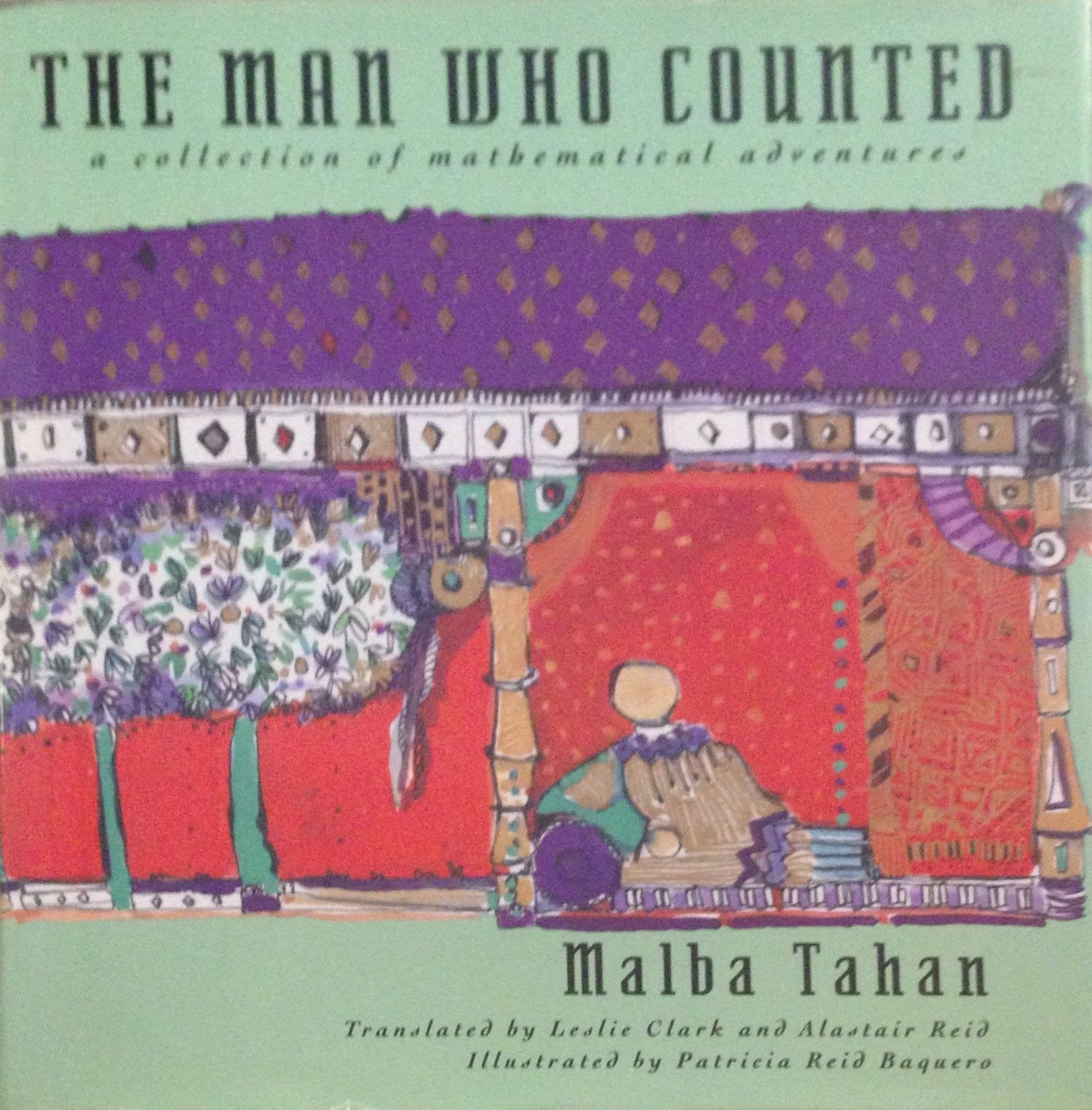 The Man Who Counted: A Collection of Mathematical Adventures