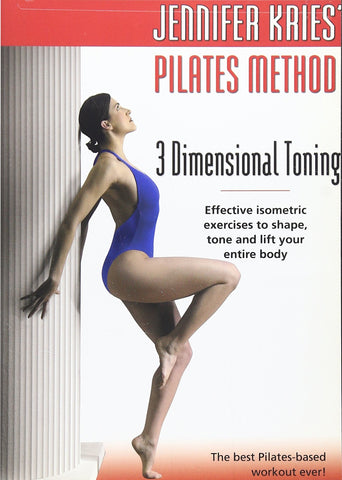 Jennifer Kries' Pilates Method: 3 Dimensional Toning